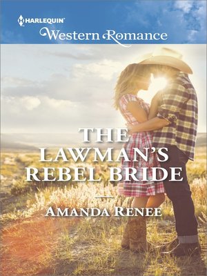 cover image of The Lawman's Rebel Bride